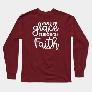 Saved By Grace Through Faith Christian Cute Long Sleeve T-Shirt